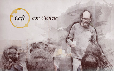 Café con Ciencia. VII Edición